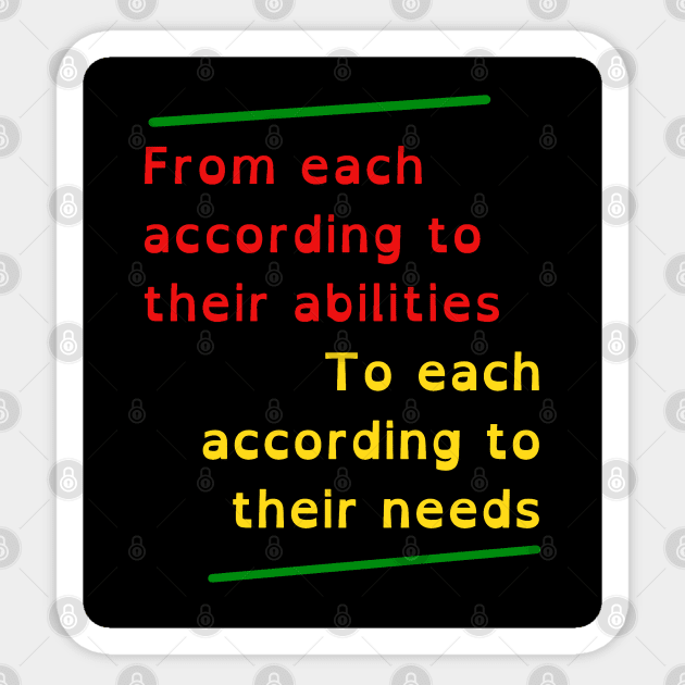 From each according to their ability, to each according to their needs Karl Marx Quote Sticker by Tony Cisse Art Originals